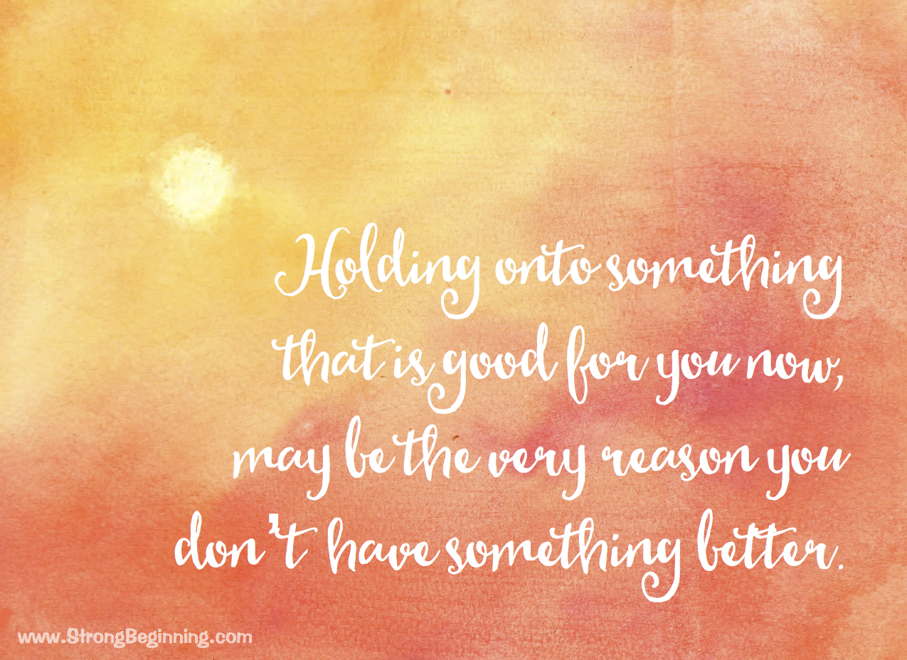 Holding Onto Something