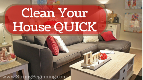 Clean Your House QUICK